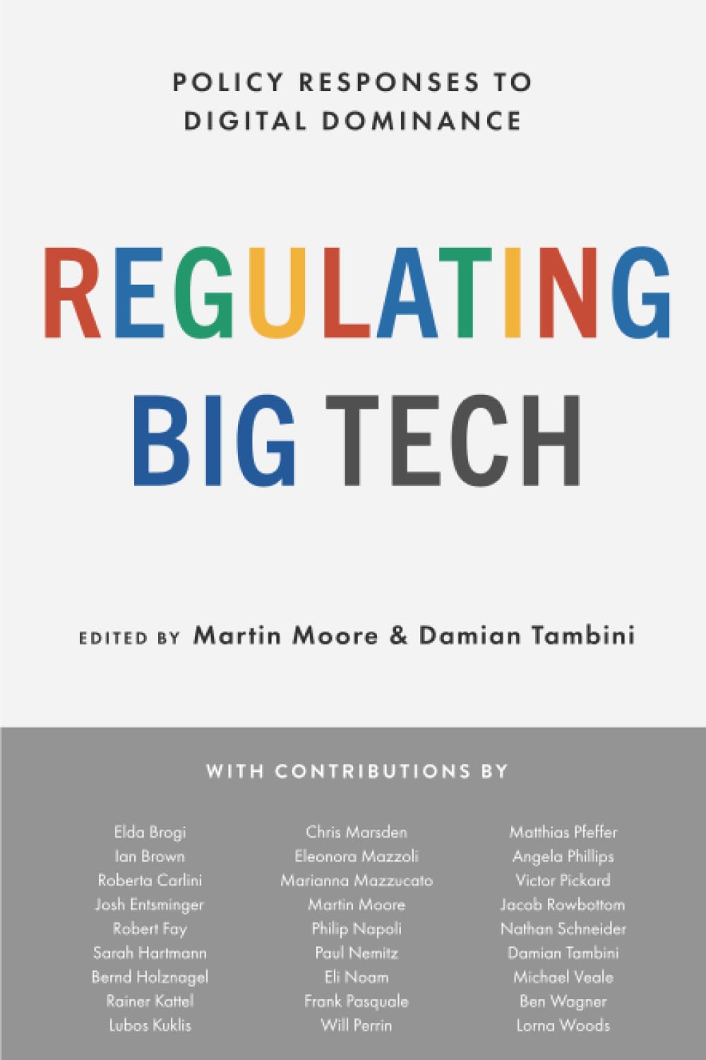 Regulating Big Tech: Policy Responses to Digital Dominance