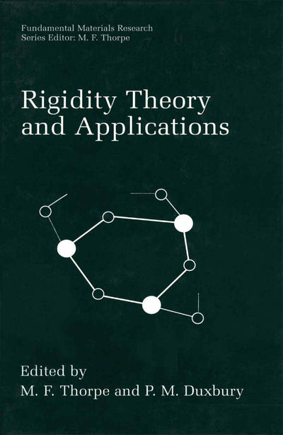 Rigidity Theory and Applications (Fundamental Materials Research)