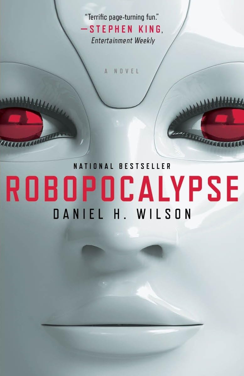 Robopocalypse: A Novel (Vintage Contemporaries) by Wilson, D