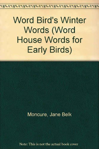 Word Bird's Winter Words (Word House Words for Early Birds)