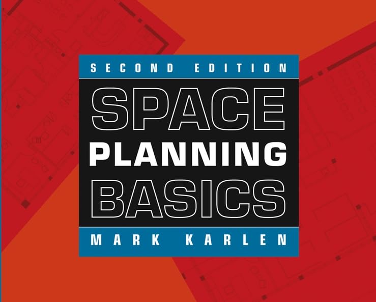 Space Planning Basics by Mark Karlen