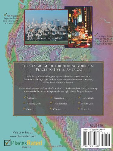 Places Rated Almanac: The Classic Guide for Finding Your Best Places to Live in America: 25th Anniversary Edition (Places Rated Alamanac)