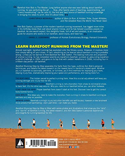 Barefoot Running Step by Step: Barefoot Ken Bob, the Guru of Shoeless Running, Shares His Personal Technique for Running with More Speed, Less Impact, Fewer Injuries and More Fun — back cover
