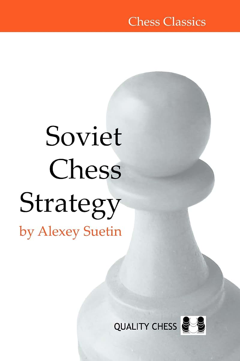 Soviet Chess Strategy (Chess Classics)