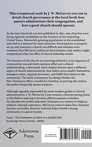 A Treatise on the Eldership: The Classic Guide to Effective Church Administration for Clergy and Priests Seeking to Imbue Life in the Church (Hardcover)