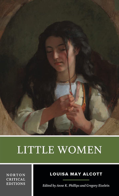 Little Women: A Norton Critical Edition (Norton Critical Editions)