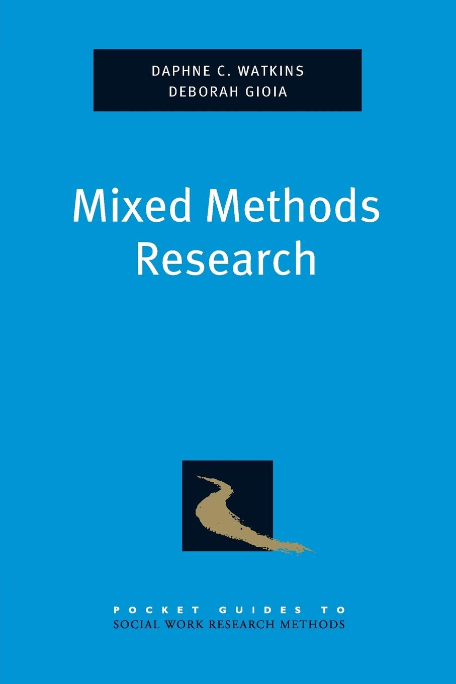 Mixed Methods Research (Pocket Guide to Social Work Research Methods)