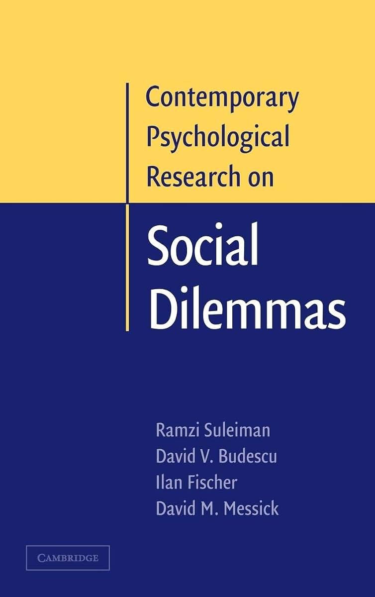 Contemporary Psychological Research on Social Dilemmas