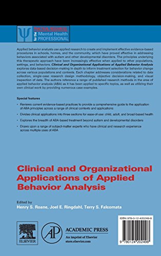Clinical and Organizational Applications of Applied Behavior Analysis (Practical Resources for the Mental Health Professional)
