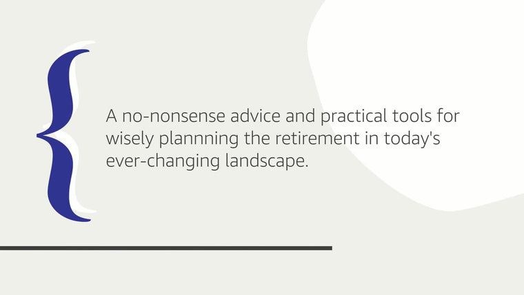 The Ultimate Retirement Guide for 50+: Winning Strategies to Make Your Money Last a Lifetime — back cover