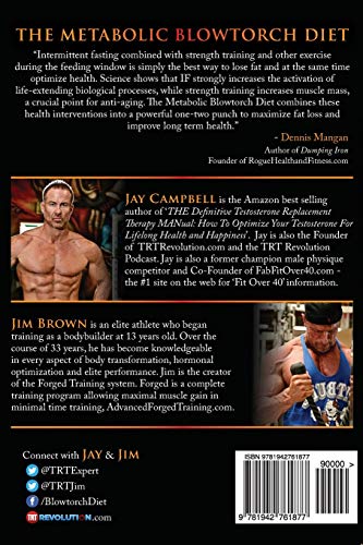 Burn Fat with The Metabolic Blowtorch Diet: The Ultimate Guide for Optimizing Intermittent Fasting: Burn Fat, Preserve Muscle, Enhance Focus and Transform Your Health
