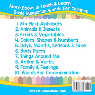 My First Hungarian Alphabets Picture Book with English Translations: Bilingual Early Learning & Easy Teaching Hungarian Books for Kids (Teach & Learn Basic Hungarian words for Children)
