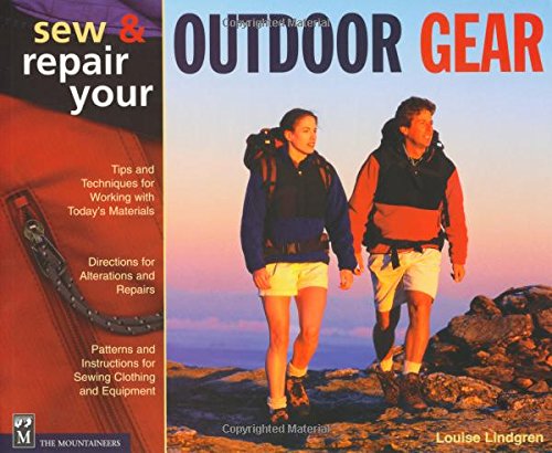 Sew and Repair Your Outdoor Gear by Louise Lindgren