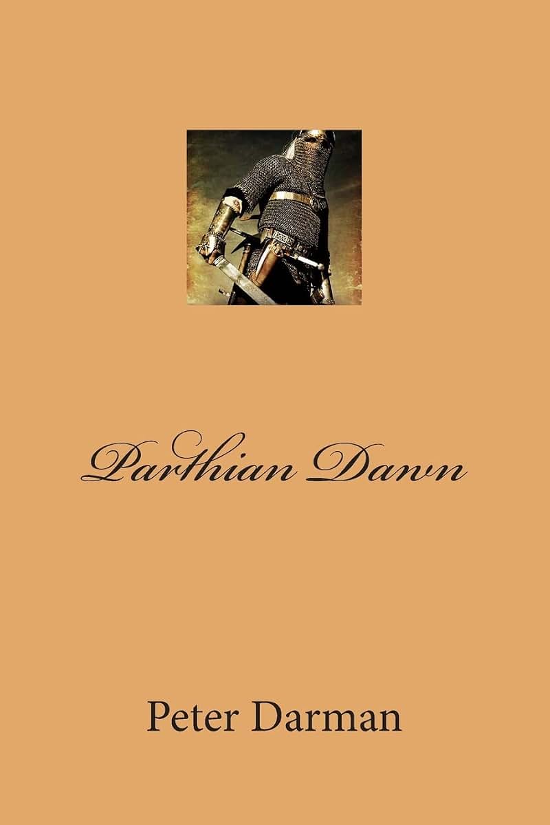 Parthian Dawn (The Parthian Chronicles)