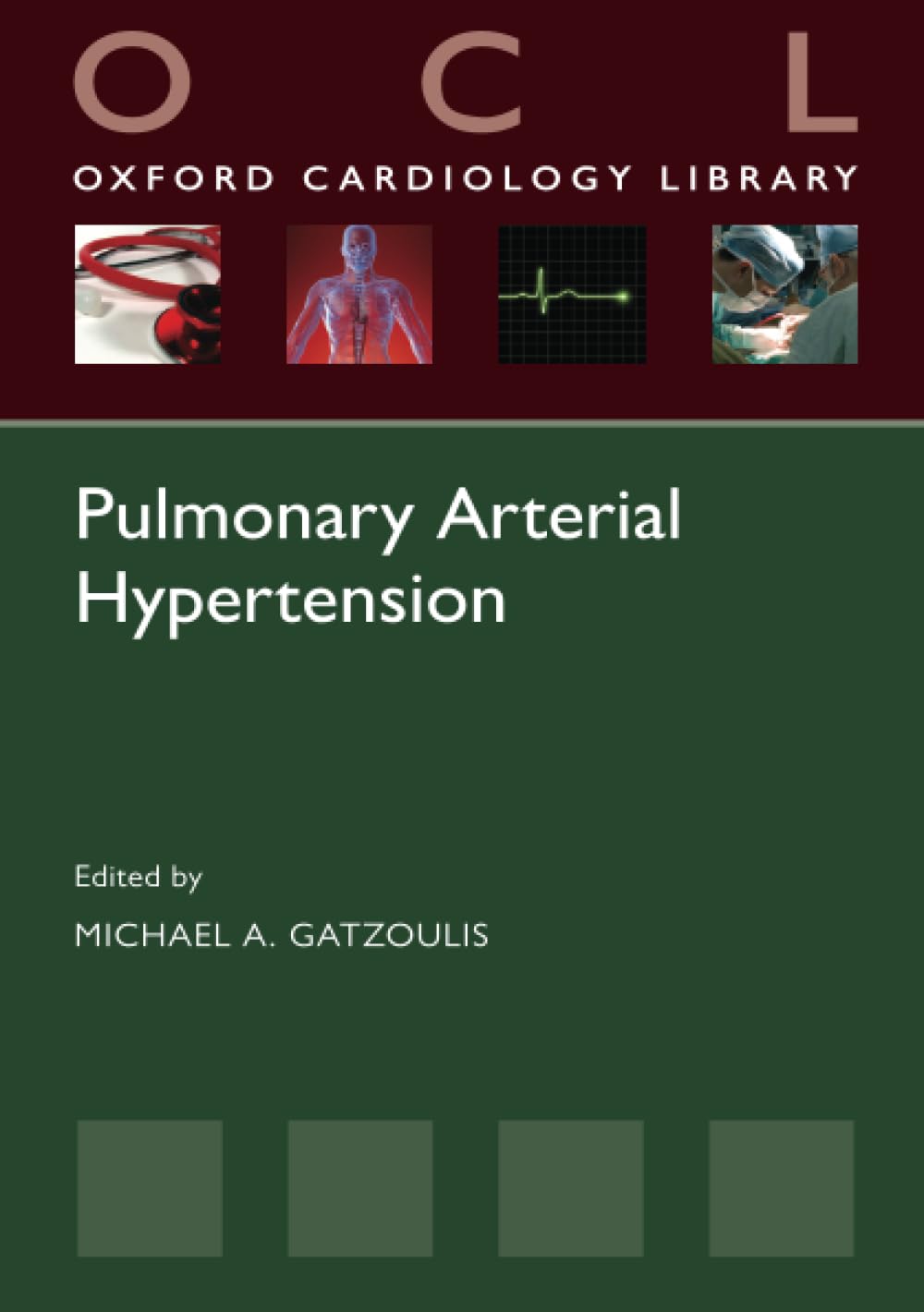 Pulmonary Hypertension (Oxford Cardiology Library)