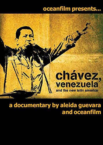 Chávez, Venezuela and the New Latin America by Aleida Guevara