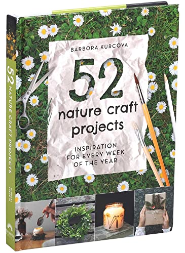 52 Nature Craft Projects