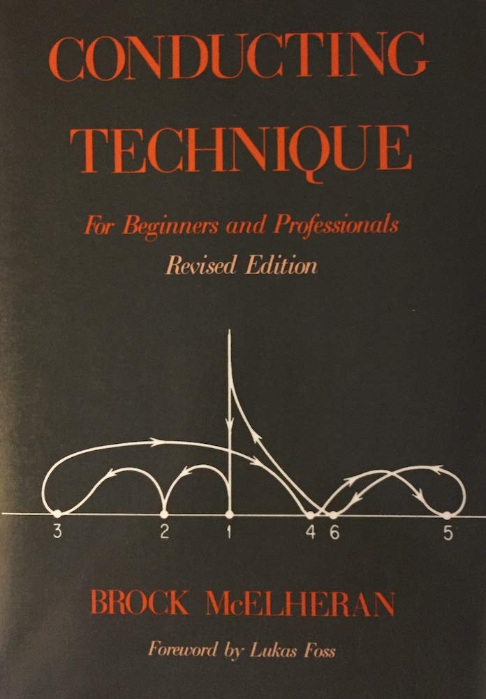 Conducting Technique for Beginners and Professionals by McEl