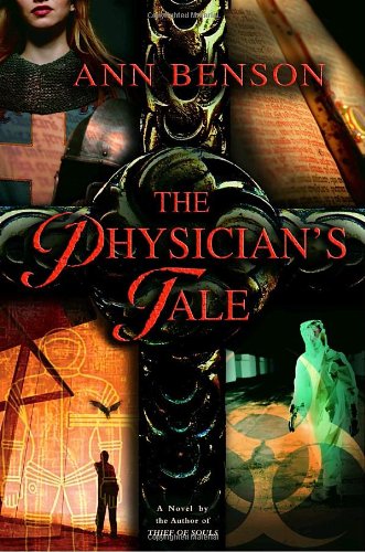 The Physician's Tale by Benson, Ann
