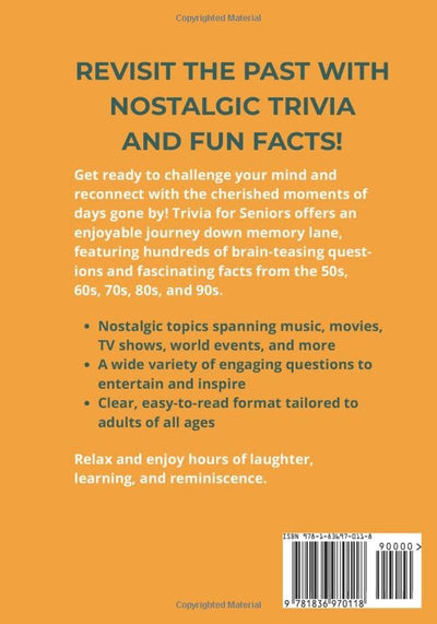 Trivia for Seniors: Nostalgic Questions & Fun Facts from the 50s-90s in Large Print-Bringing Back Memories and Keeping Your Mind Young!