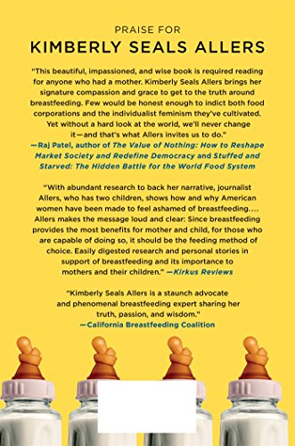 The Big Letdown: How Medicine, Big Business, and Feminism Undermine Breastfeeding