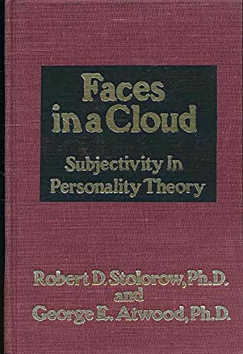 Faces in a Cloud: Subjectivity in Personality Theory (Faces in a Cloud CL)