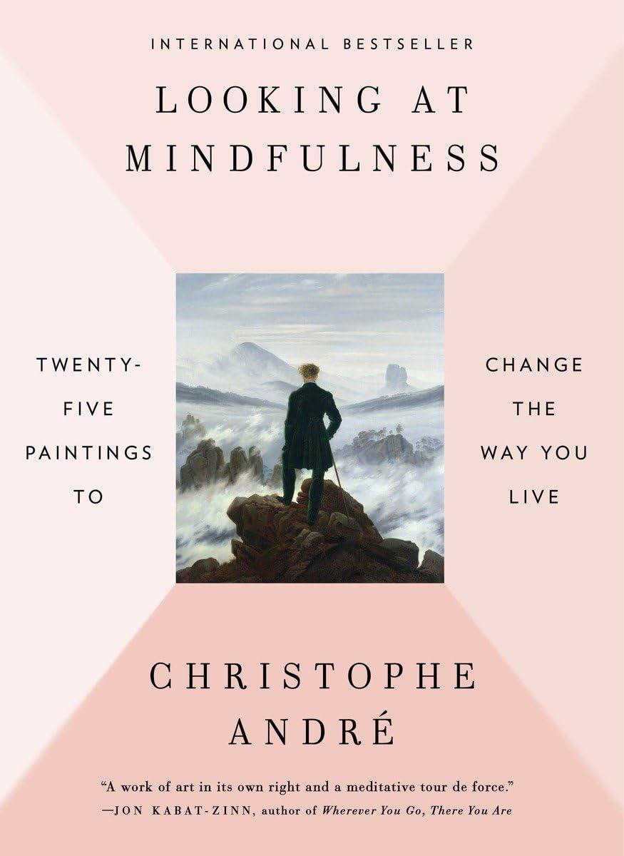 Looking at Mindfulness: Twenty-five Paintings to Change the