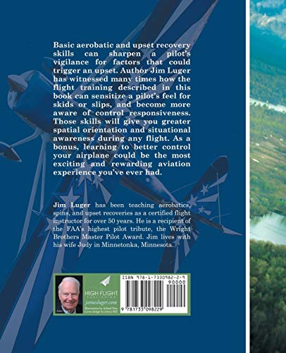 Loop, Roll, and Keep Control: A Step-By-Step Aerobatic, Spin, and Upset Manual