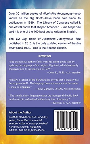 The EZ Big Book of Alcoholics Anonymous: Same Message-Simple Language