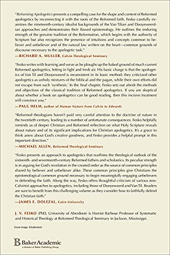 Reforming Apologetics: Retrieving the Classic Reformed Approach to Defending the Faith