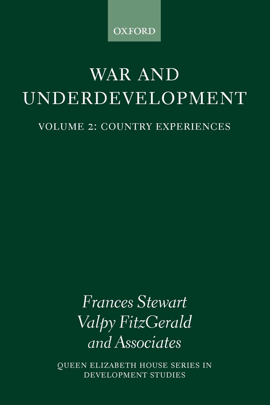 War and Underdevelopment - Vol 2: Country Experiences