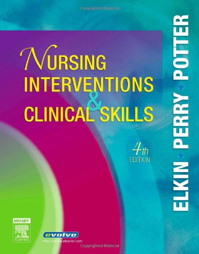Nursing Interventions & Clinical Skills by Perry RN MSN EdD