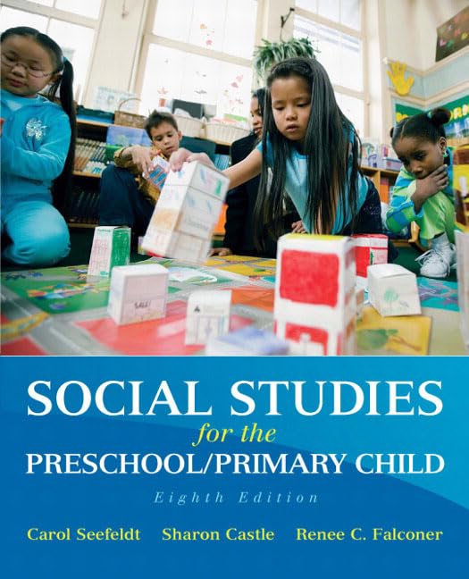 Social Studies for the Preschool/Primary Child by Seefeldt,