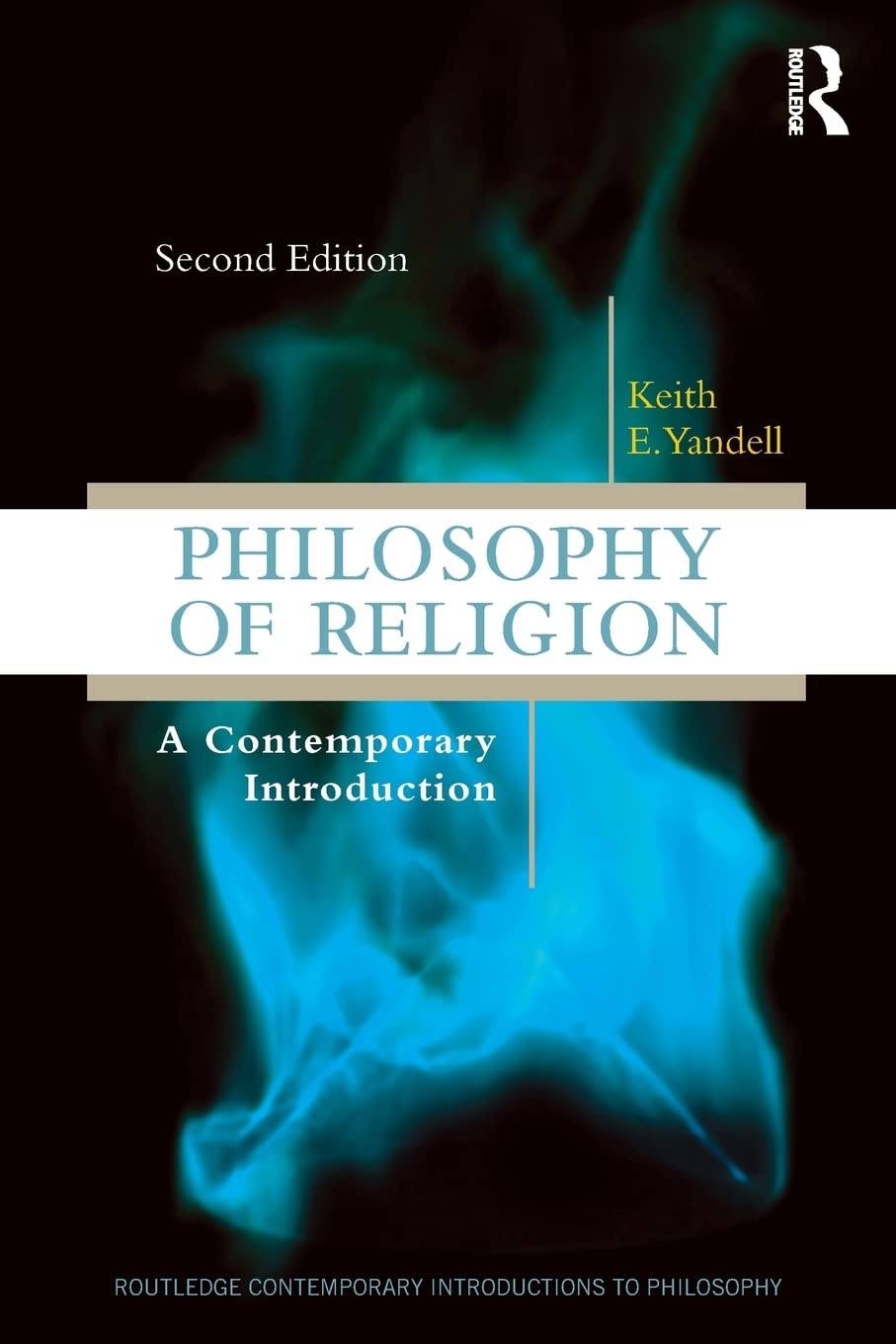 Philosophy of Religion (Routledge Contemporary Introductions to Philosophy)