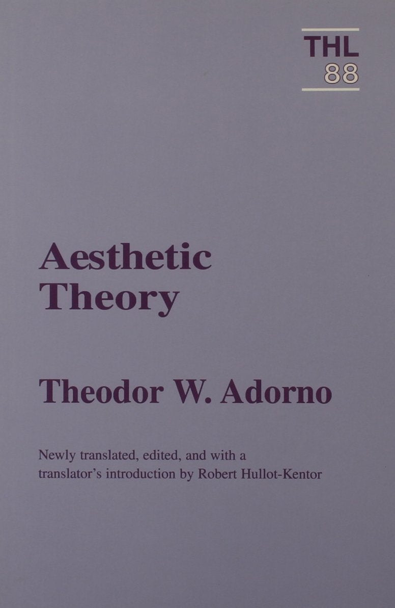 Aesthetic Theory (Theory and History of Literature) by Adorn