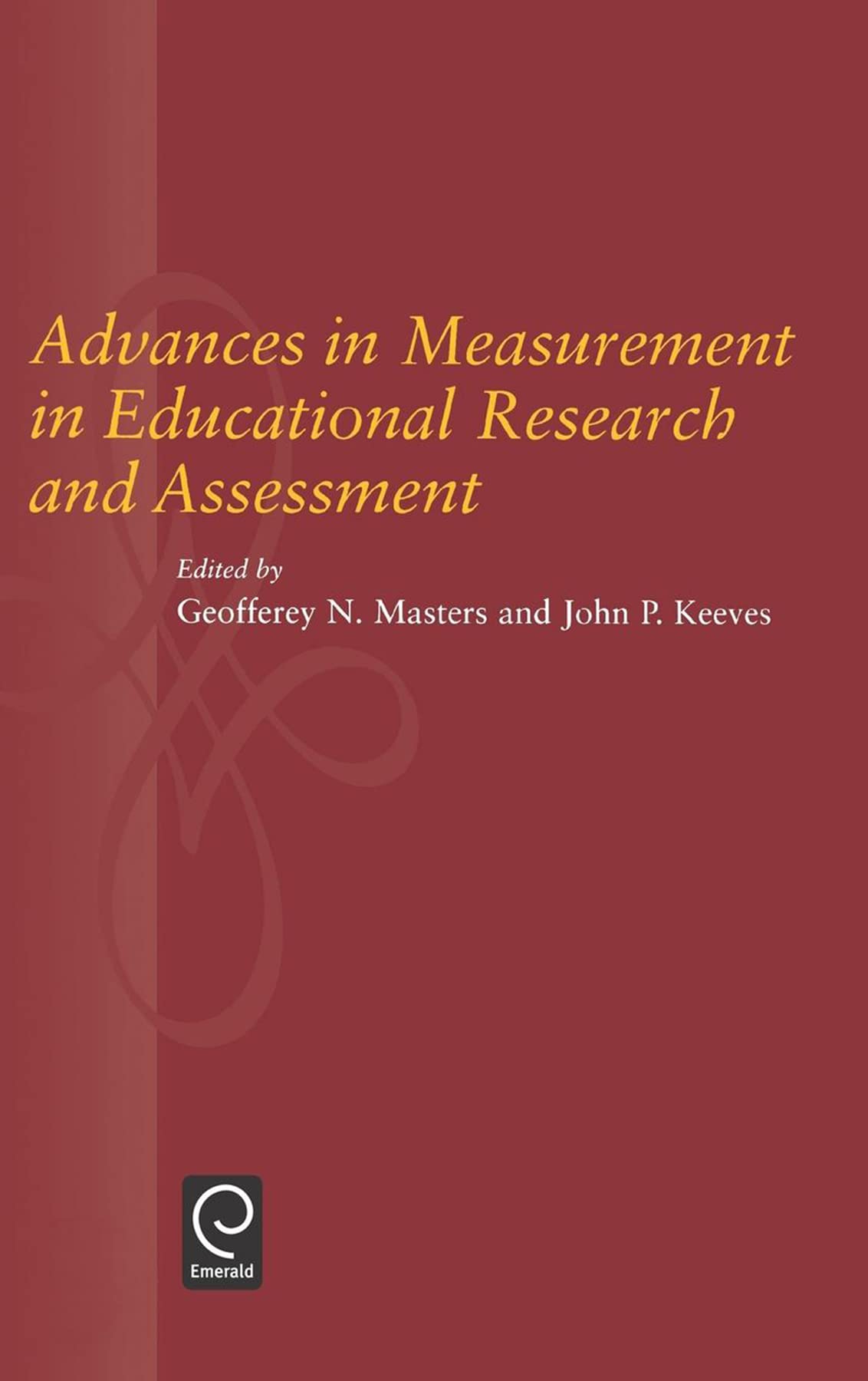 Advances in Measurement in Educational Research and Assessment