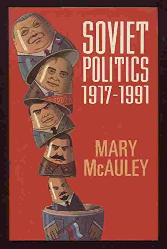 Soviet Politics 1917-1991