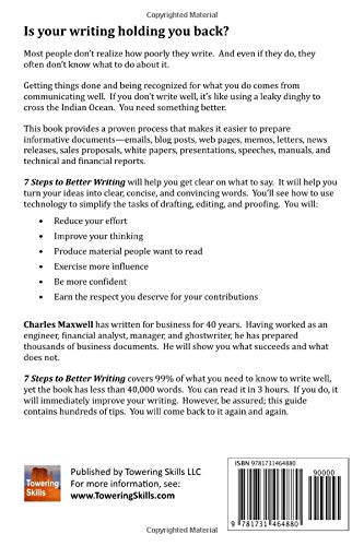 7 Steps to Better Writing: How to write better reports, proposals, email, blogs, and web content