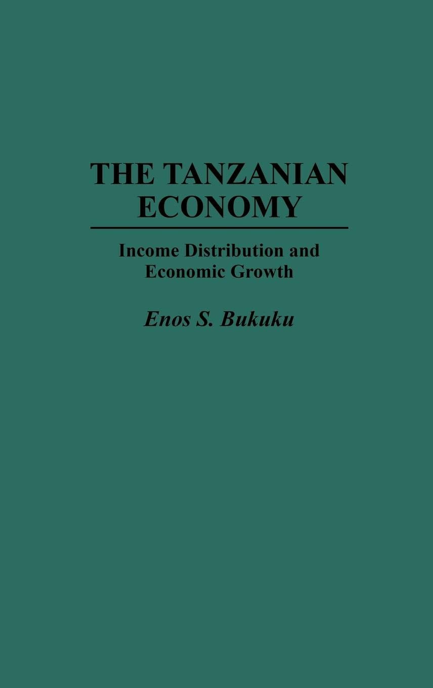 The Tanzanian Economy: Income Distribution and Economic Growth