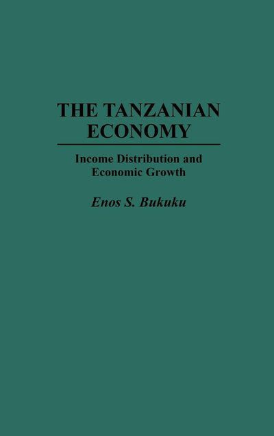 The Tanzanian Economy: Income Distribution and Economic Growth