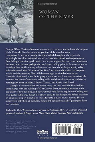 Woman Of The River: Georgie White Clark, Whitewater Pioneer — back cover