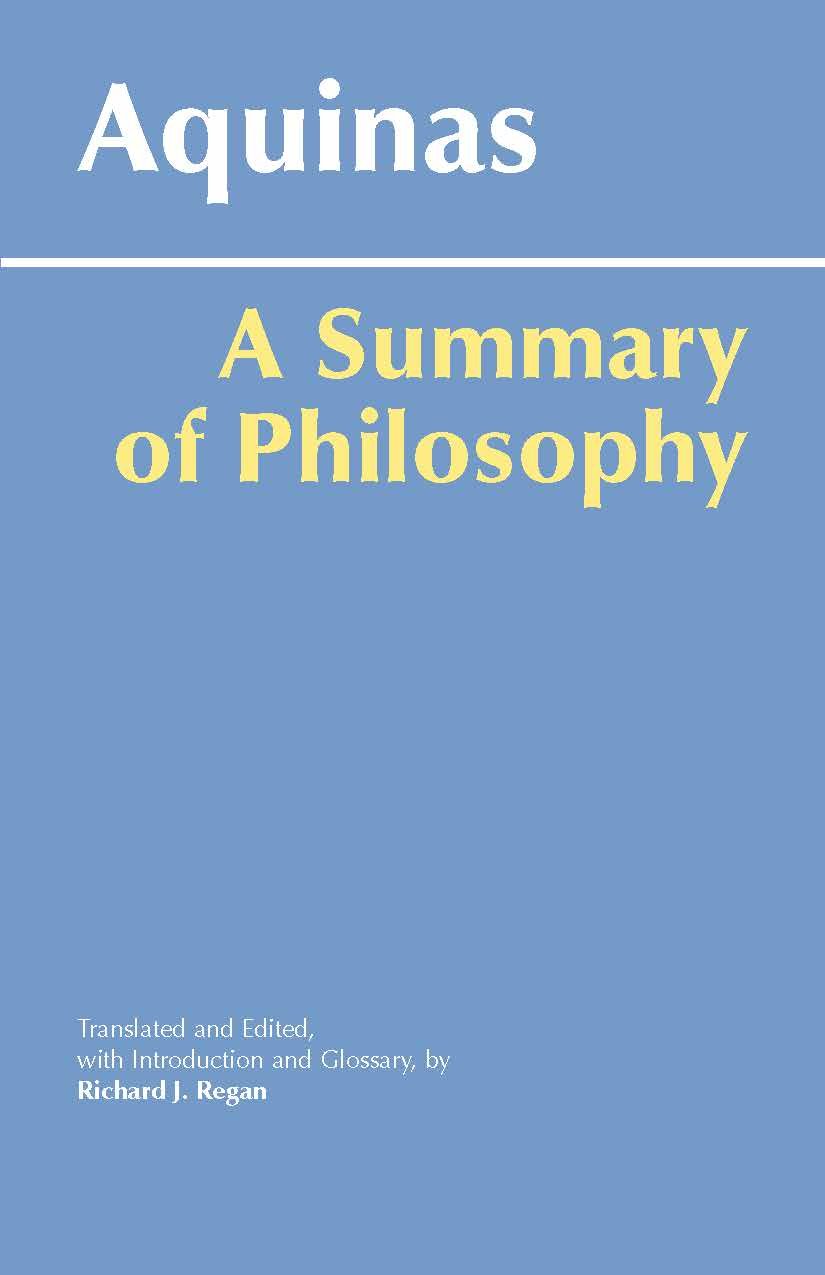 A Summary of Philosophy (Hackett Classics)