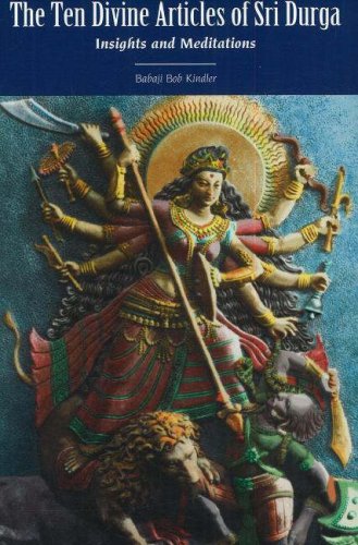 The Ten Divine Articles of Sri Durga: Insights and Meditations