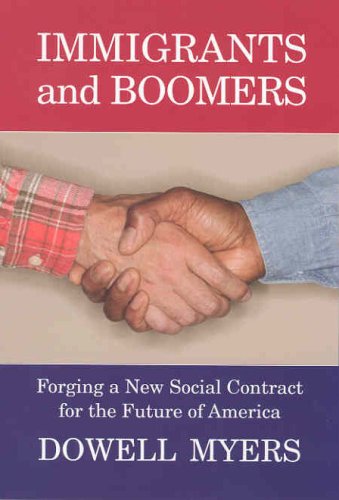 Immigrants and Boomers: Forging a New Social Contract for the Future of America