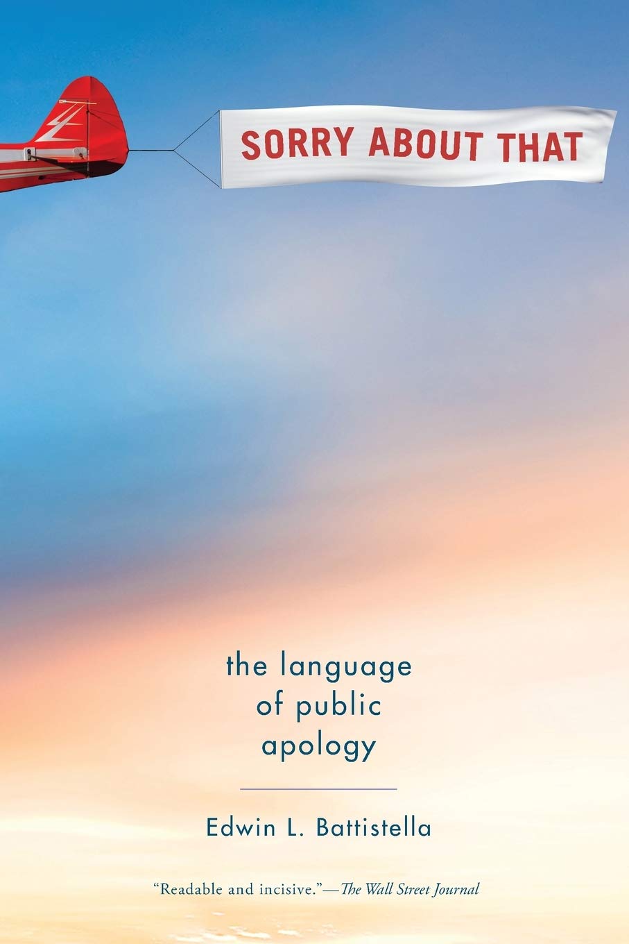 Sorry About That: The Language of Public Apology