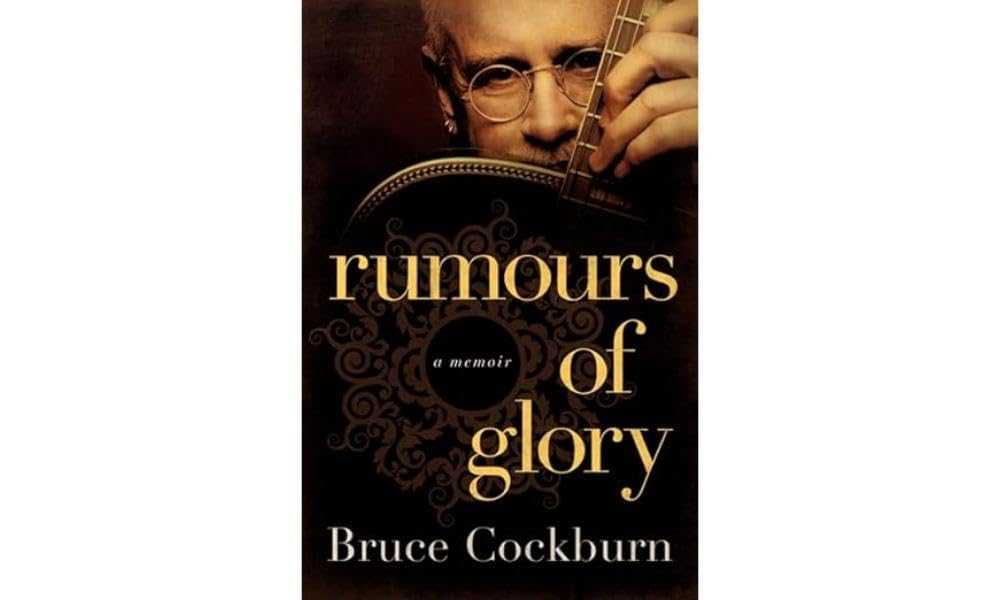Rumours of Glory: A Memoir