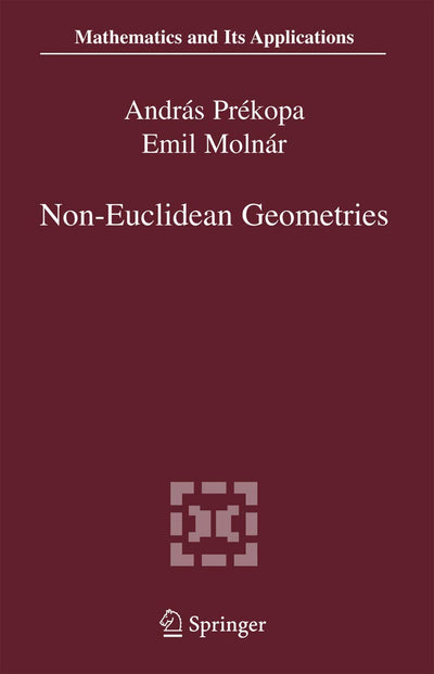 Non-Euclidean Geometries: János Bolyai Memorial Volume (Mathematics and Its Applications, 581)