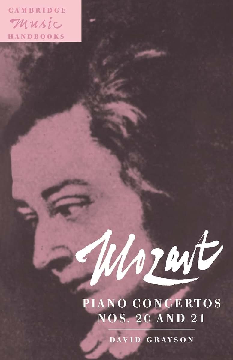 Mozart: Piano Concertos Nos. 20 and 21 (Cambridge Music Handbooks)