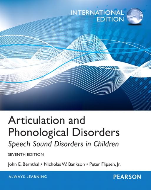 Articulation and Phonological Disorders: Speech Sound Disorders in Children