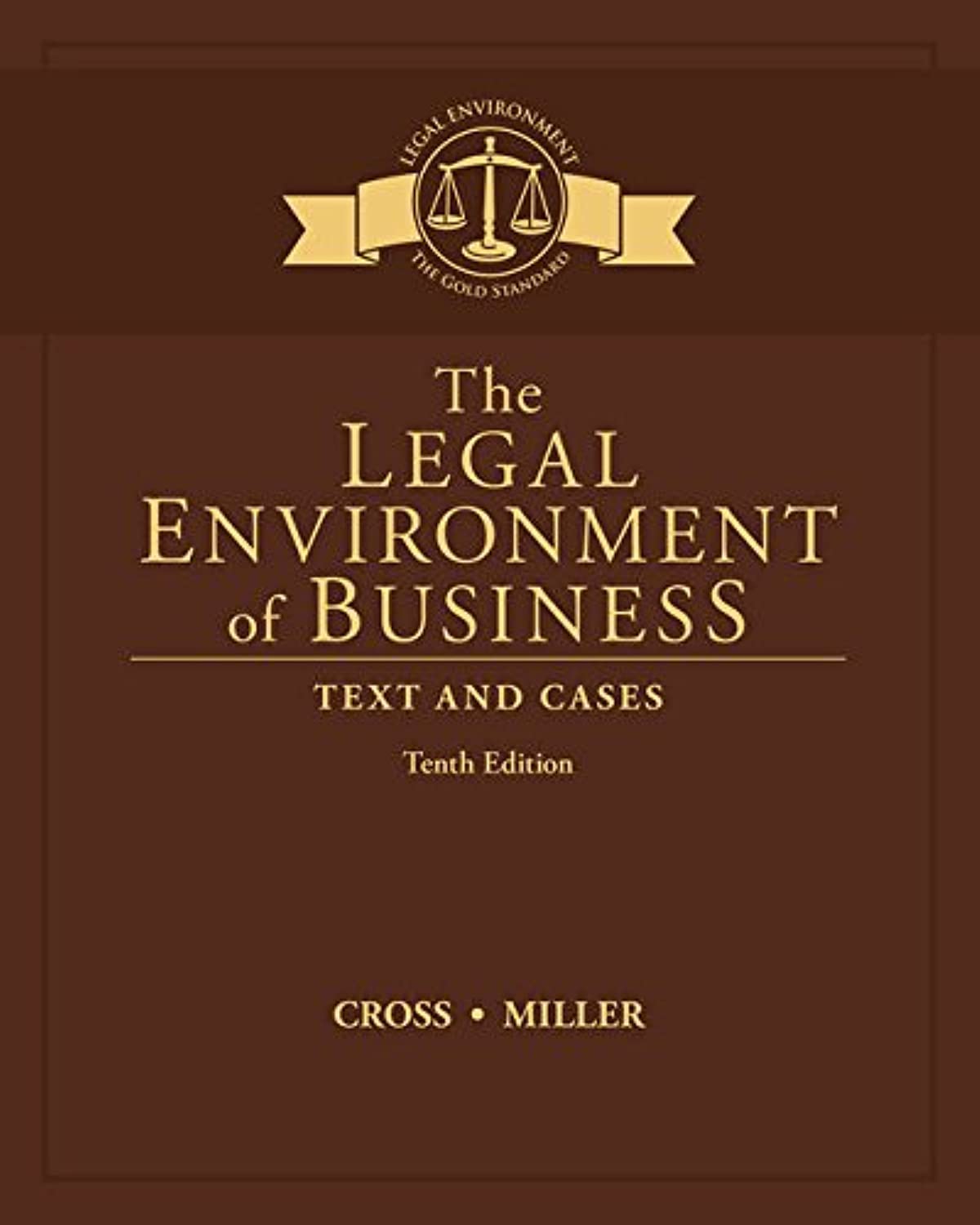 The Legal Environment of Business: Text and Cases